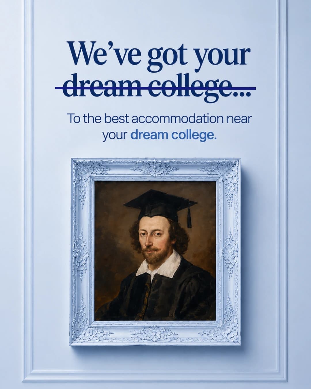 We've got your dream college
