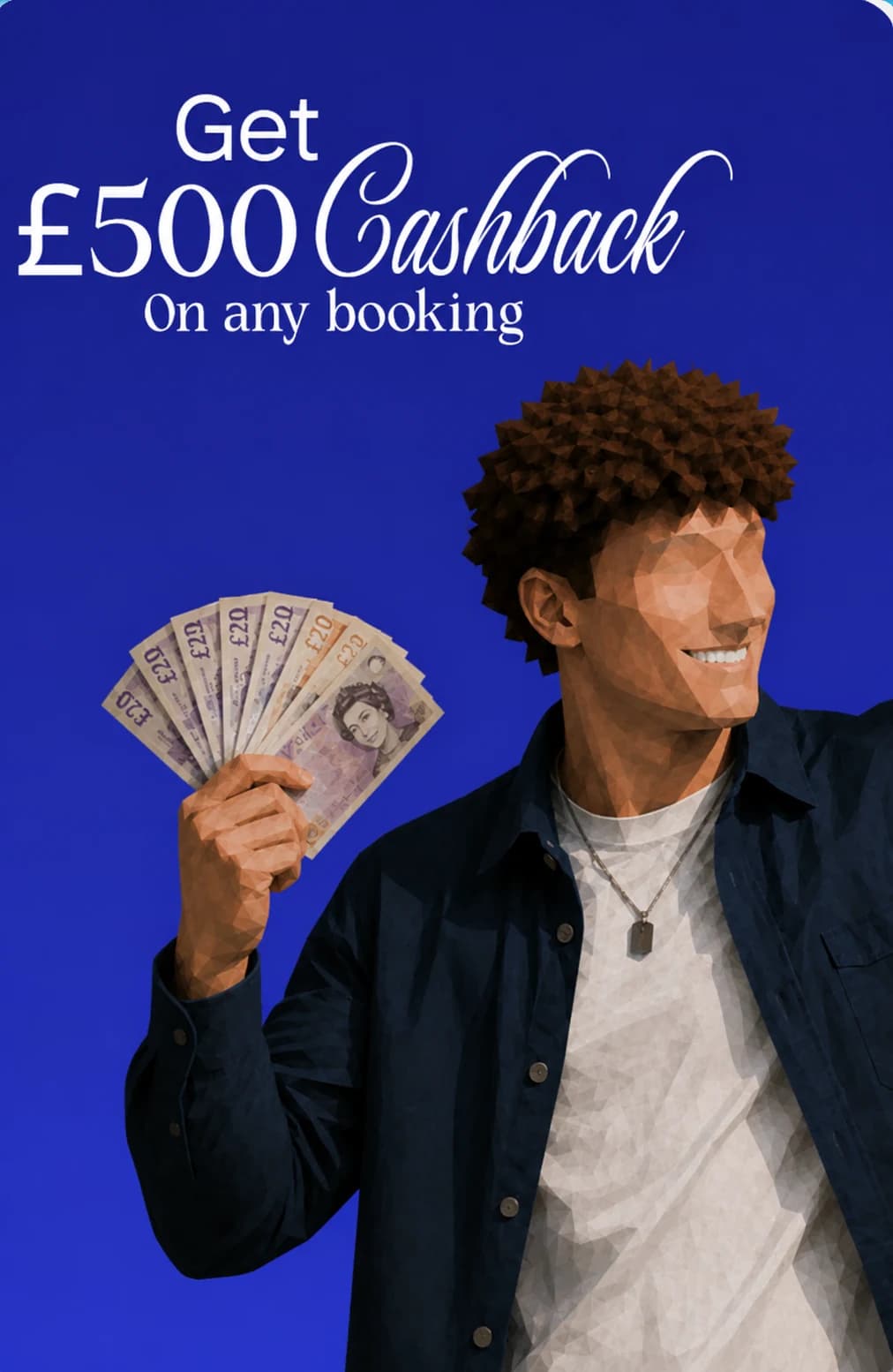 Get up to £50 cashback on your booking