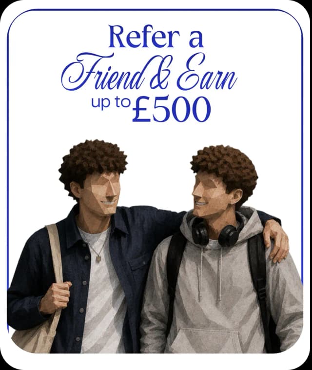 Refer a Friend & Earn £100