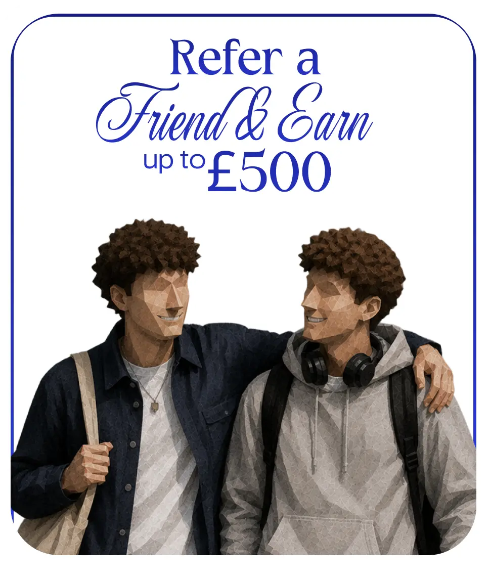 Refer a Friend & Earn £100